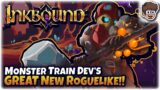 INCREDIBLE New Roguelike Got BETTER!! | Monster Train Dev's New Game | Inkbound: Early Access