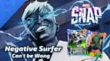 If Negative Surfer is Wong, then I don't want to be Right – Marvel SNAP Gameplay & Deck Highlight