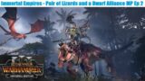 Immortal Empires – Pair of Lizards and a Dwarf Alliance MP Episode 2