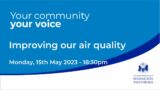 Improving our air quality – May 15th 2023
