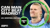 It's time for Man City to to STAND UP! – Craig Burley on the UCL matchup with Real Madrid | ESPN FC