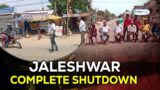 Jaleshwar Complete shutdown