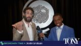Josh Groban Interview | Meet The Nominees: Day 5 | 76th Tony Awards