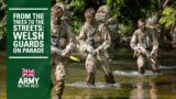 Jungle trained, Coronation ready | Welsh Guards | British Army