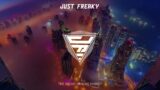 Just Freaky | The Rhythm of Happiness: City EDM Bass Boosted Energetic Beats