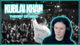 KUBLAI KHAN TX | 'Theory of Mind' | REACTION/REVIEW