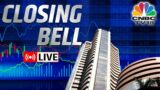 LIVE: CNBC-TV18 Closing Bell | Indices Remain Weak, Titan Co, Adani Ent, Maruti Suzuki Top Gainers