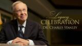 Legacy Celebration for Dr. Charles Stanley