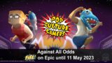 Let's play… Against All Odds – free On Epic Until 11 May 2023