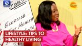 Lifestyle Doctor Gives Five Tips To Ensure Healthy Living