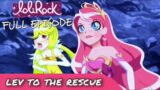 Lolirock – Lev To The Rescue | Season 3 Episode 5