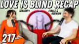 Love Is Blind Recap: Finale + Reunion | 3 Weddings & An Entertainment Funeral – Ep 217 – Dear Shandy