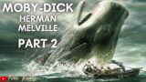 MOBY-DICK by Herman Melville | AUDIOBOOK Part 2