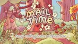 Mail Time | whimsical cottagecore adventure