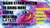 Major storm system to bring the potential for a severe outbreak of storms. Latest info!