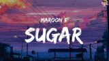 Maroon 5 – Sugar (Lyrics) | Bad Bunny, Rema, Shawn Mendes,… (Mix)