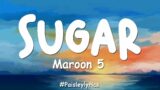 Maroon 5 – Sugar (Lyrics Video)