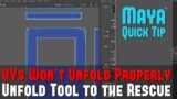 Maya Quick Tip 19: Unfold Tool to the Rescue When UVs Won’t Unwrap Properly