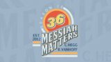 Messiah Matters #429 – Sacraments