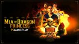 Mia and the Dragon Princess Gameplay (PC)