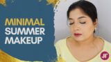 Minimal Makeup Tutorial With Concealer Only| Summer Makeup Tutorial | Asian Brides Beauty