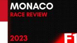 Monaco GP 2023 F1 race review LIVE 8pm (UK time) (ish)