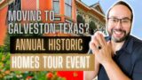 Moving to Galveston Texas | Galveston Historic Homes Tour Event | Living in Galveston Texas