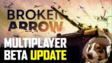 Multiplayer BETA Update – Broken Arrow