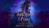 My Dark Horse Prince, a #fullaudiobook is also a #freeaudiobook, and a #fantasyromance #shifterbook