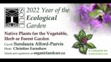 Native Plants for the Vegetable, Herb or Forest Garden
