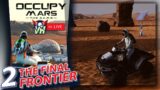 Occupy Mars: Colony Builder #2 | The Final Frontier
