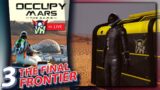 Occupy Mars: Colony Builder #3 | The Final Frontier