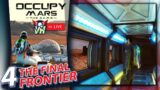 Occupy Mars: Colony Builder #4 | The Final Frontier