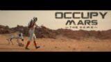 Occupy Mars Colony Builder EA Season 03 Ep 3 Death and Mayhem