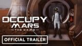 Occupy Mars: The Game – Official Launch Date Announcement Trailer