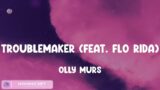 Olly Murs – Troublemaker (feat. Flo Rida), Justin Bieber – What Do You Mean? (Lyrics)
