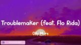 Olly Murs – Troublemaker (feat. Flo Rida) (Lyrics Mix) Faded – Alan Walker, Rihanna