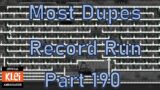 Oxygen Not Included – Most Dupes Record Run – Part 190
