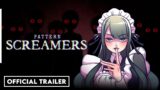 PATTERN SCREAMERS | Official Trailer