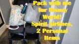 Pack with Me for Disney World! 4 nights with a Preschooler/Toddler | Spirit Airlines Personal Items