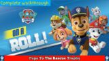 Paw Patrol On A Roll :- Pups To The Rescue Trophy Guide
