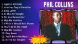Phil Collins 2023 – 10 Maiores Sucessos – Against All Odds, Another Day In Paradise, Easy Lover,…