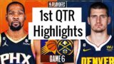 Phoenix Suns vs Denver Nuggets Full Game 6 Highlights 1st QTR |May 11| NBA Playoff 2023