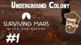 Prototype Drones (Underground Colony Part 1) – Surviving Mars Below & Beyond Gameplay