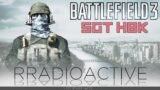 RADIOACTIVE | Battlefield 3 Montage by SGT-HBK| Original video