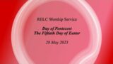 RELC Worship for the Day of Pentecost and Fiftieth Day of Easter