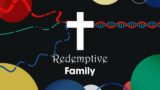 Redemptive Family – A Living Letter: Steve Listopad