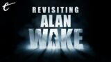 Revisiting Alan Wake with Nick and Marty – Part 1
