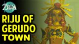 Riju of Gerudo Town: Full Quest Walkthrough | The Legend of Zelda: Tears of the Kingdom