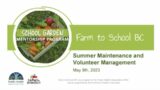 SGM 2023: Summer Maintenance and Volunteer Management – Farm to School BC